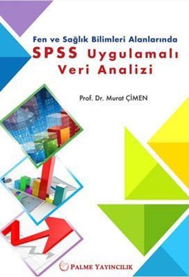 resm Fen ve Sağlık Bilimleri Alanlarında SPSS Uygulamalı Veri Analizi
