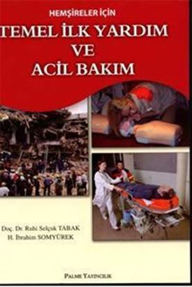 Resim Hemşireler İçin Temel İlk Yardım ve Acil Bakım