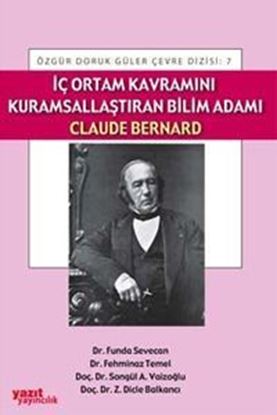 Resim İç Ortam Kavramını Kurumsallaştıran Bilim Adamı Claude Bernard
