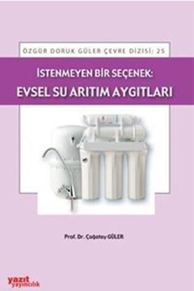 Resim İstenmeyen Bir Seçenek:Evsel Su Arıtım Aygıtları