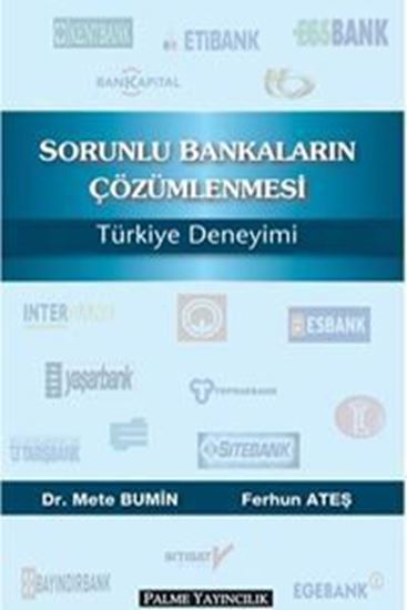 resm Sorunlu Bankaların Çözümlenmesi Türkiye Deneyimi