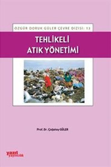 resm Tehlikeli Atık Yönetimi