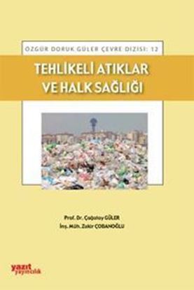 Resim Tehlikeli Atıklar ve Halk Sağlığı