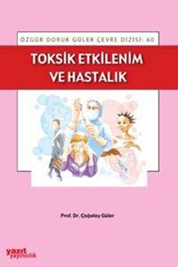 resm Toksit Etkilenim ve Hastalık