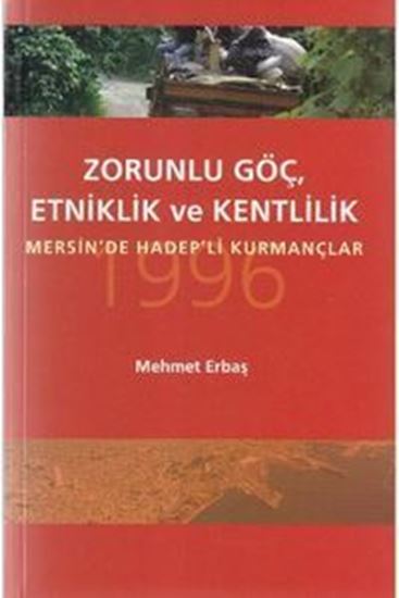 resm Zorunlu Göç, Etniklik ve Kentlilik