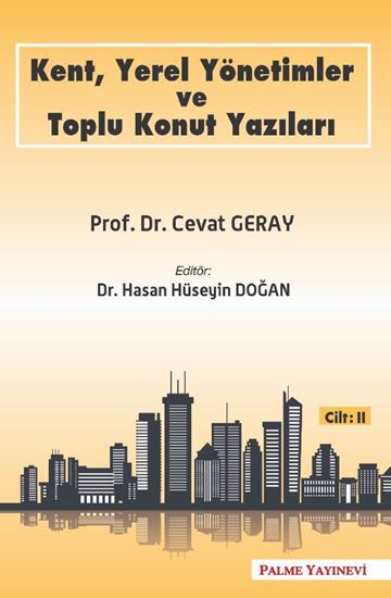 resm KENT,YEREL YÖNETİMLER VE TOPLU KONUT YAZILARI CİLT-2