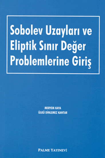resm SOBOLEV UZAYLARI VE ELİPTİK SINIR DEĞER PROBLEMLERİNE GİRİŞ