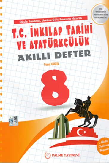 resm 8.SINIF T.C. İNKILAP TARİHİ VE ATATÜRKÇÜLÜK AKILLI DEFTER