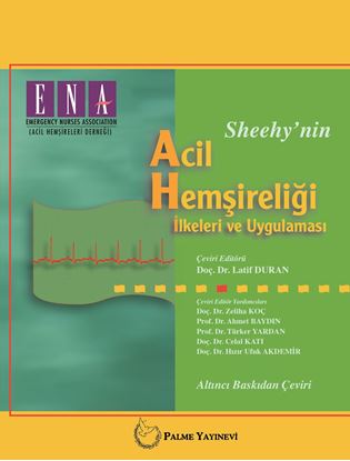 Resim ACİL HEMŞİRELİĞİ İLKELERİ VE UYGULAMASI