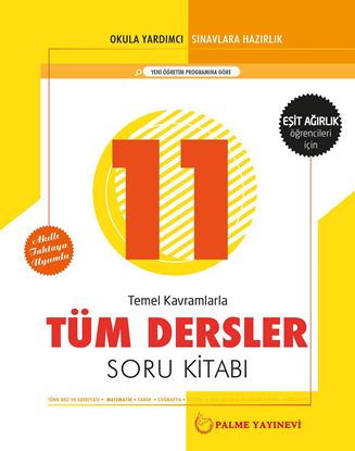 Resim 11.SINIF TÜM DERSLER SORU KİTABI ( EŞİT AĞIRLIK ÖĞR. İÇİN )