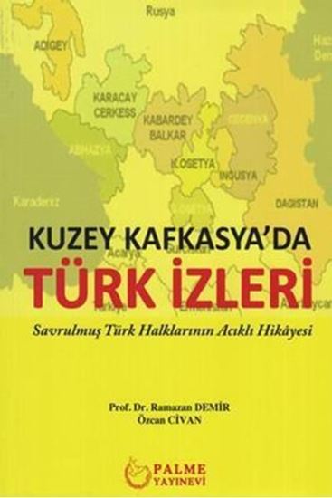 resm KUZEY KAFKASYA'DA TÜRK İZLERİ