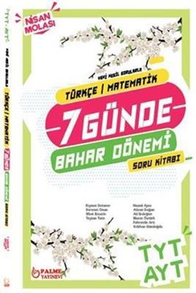 Resim TYT AYT 7 Günde Türkçe - Matematik Bahar Dönemi Soru Kitabı