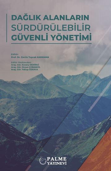 resm DAĞLIK ALANLARIN SÜRDÜRÜLEBİLİR GÜVENLİ YÖNETİMİ
