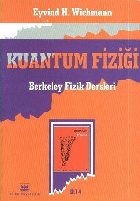 Resim KUANTUM FİZİĞİ BERKELEY FİZİK DERSLERİ
