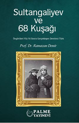 Resim SULTANGALİYEV VE 68 KUŞAĞI