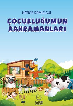 Resim ÇOCUKLUĞUMUN KAHRAMANLARI