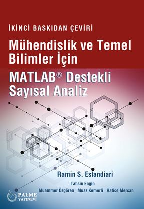 Resim MÜHENDİSLİK VE TEMEL BİLİMLER İÇİN MATLAB DESTEKLİ SAYISAL ANALİZ