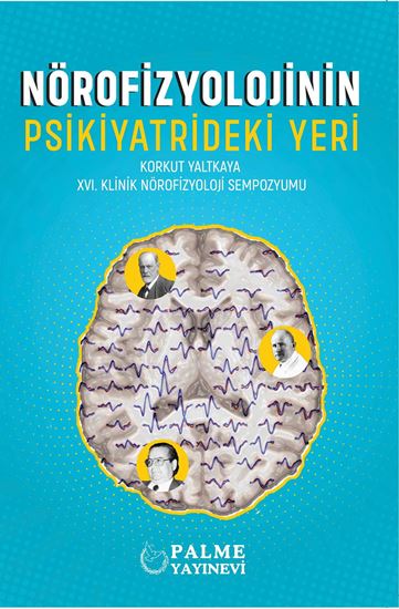 resm Nörofizyolojinin Psikiyatrideki Yeri