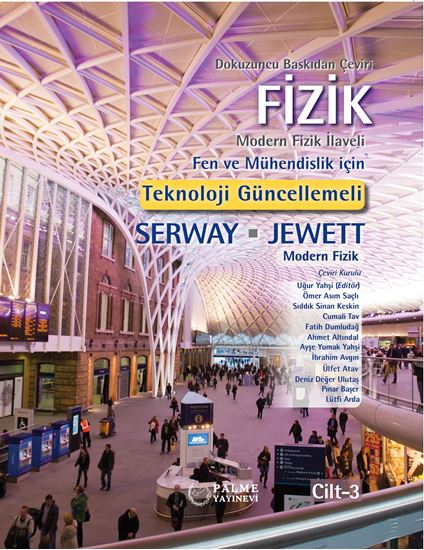 resm FİZİK SERWAY-JEWETT 3.CİLT ( 9.BASKIDAN ÇEVİRİ)