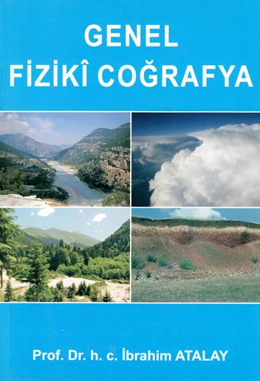 resm GENEL FİZİKİ COĞRAFYA -İBRAHİM ATALAY