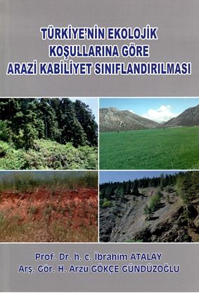 Resim Türkiye'nin Ekolojik Koşullarına Göre Arazi Kabiliyeti Sınıflandırılması