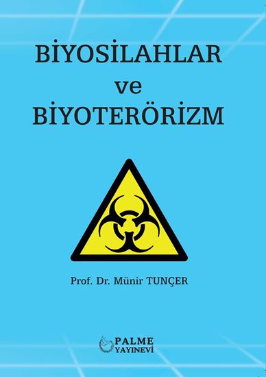 resm BİYOSİLAHLAR VE BİYOTERÖRİZM
