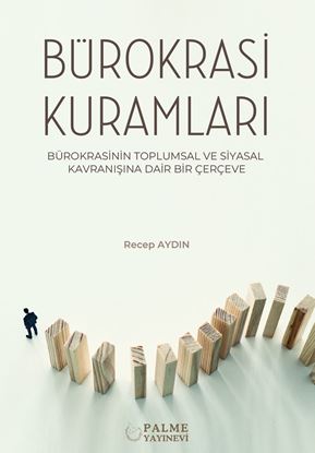 Resim BÜROKRASİ KURAMLARI