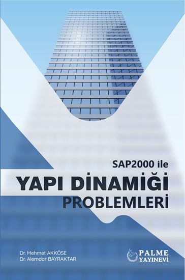 resm SAP2000 ile Yapı Dinamiği Problemleri
